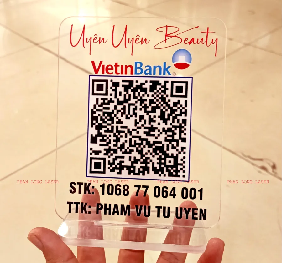 Bảng số tài khoản ngân hàng, bảng QR code để bàn làm bàng mica trong suốt in UV tại Tân Phú, Tân Bình, Bình Tân, Quận 6, Thủ Đức, Gò Vấp, Bình Thạnh, Sài Gòn